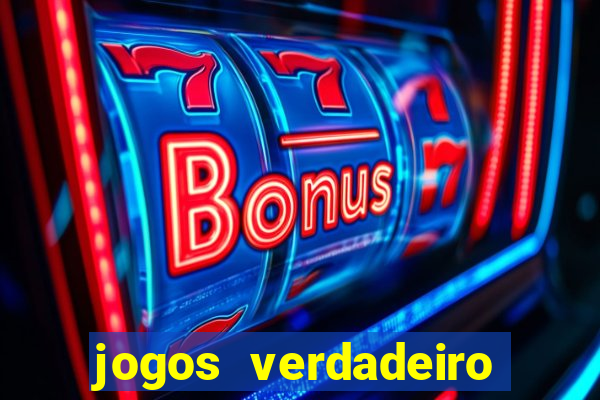 jogos verdadeiro para ganhar dinheiro